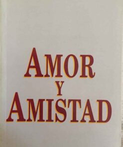 Amor Y Amistad