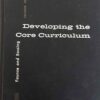 Developing The Core Curriculum