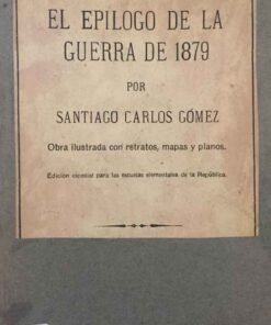 El Epilogo De La Guerra de 1879