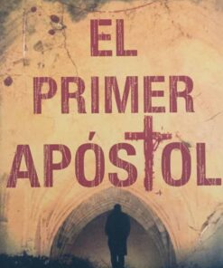 El Primer Apostol
