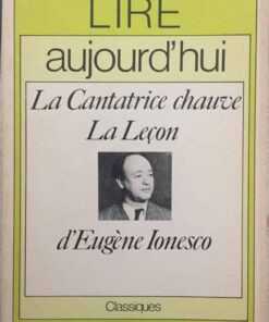 La Cantatrice Chauve La Leçon