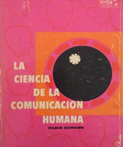 La Ciencia de la comunicación Humana