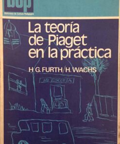 La Teoría de Piaget En La Práctica