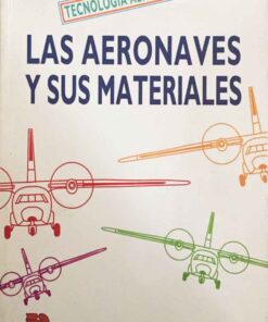 Las Aeronaves y Sus Materiales