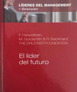 Lideres Del Management; El Líder del futuro