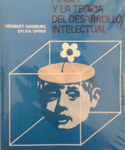 Piaget Y La Teoría Del Desarrollo Intelectual