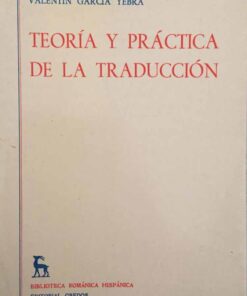Teoría Y Práctica de la Traducción TOMO I y II