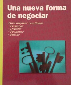 Una Nueva Forma De Negociar