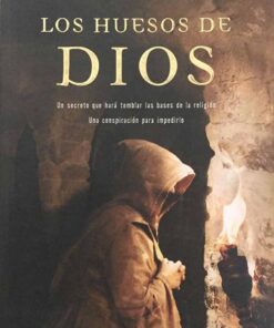 Los huesos de Dios